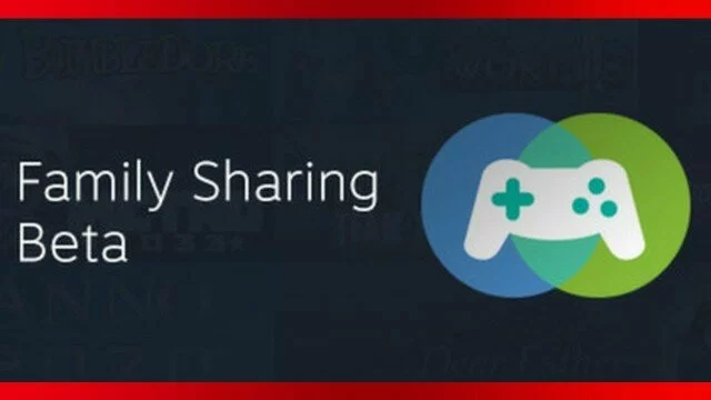 Steam Family Share Plan – Share Digital Games Library with Friends