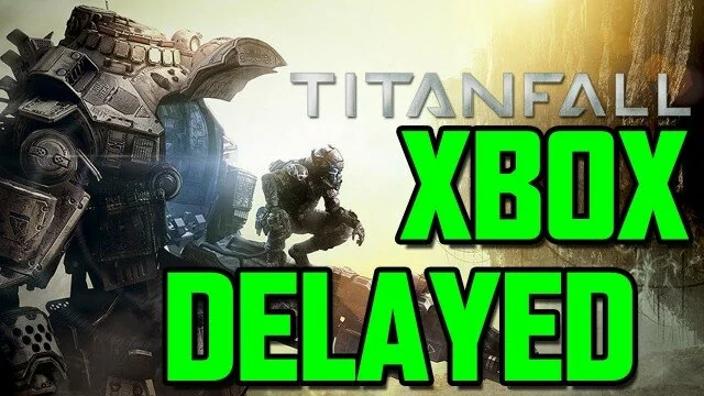 Titanfall Delayed on Xbox 360 ★ Not About Quality