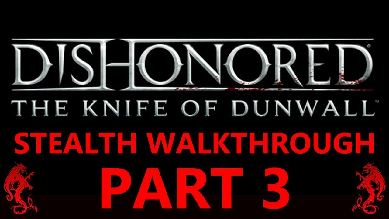 Dishonored Knife of Dunwall Walkthrough Part 2(b) Cleaner Hands Low Chaos