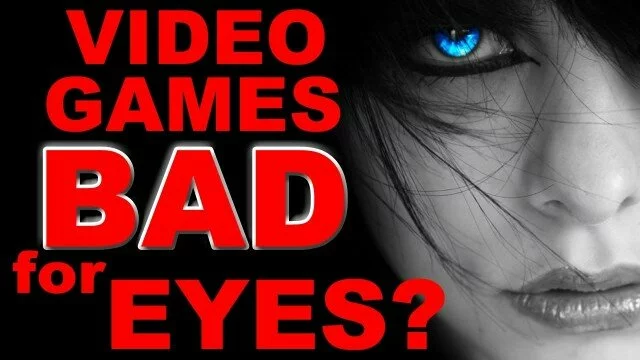 Are Video Games Bad for Your Eyes?