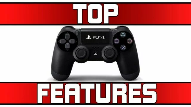 Top PS4 Features found only on PS4