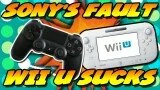 Sony Blamed for Nintendo Wii U Failures