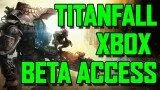 Titanfall Xbox One Beta Access