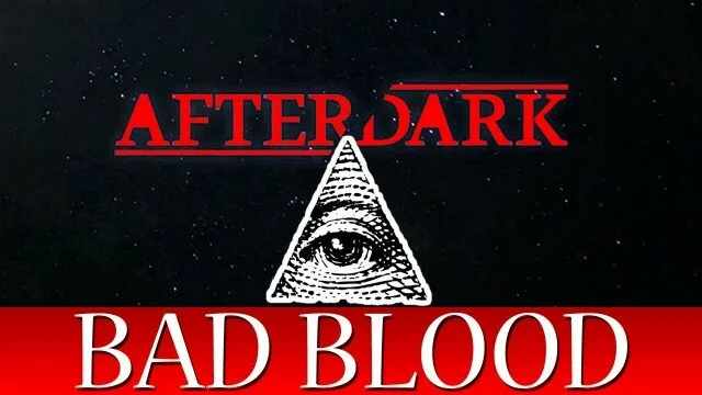 After Dark: Bad Blood Conspiracy