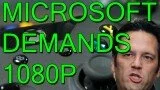 Microsoft Demands Devs Hit 1080P