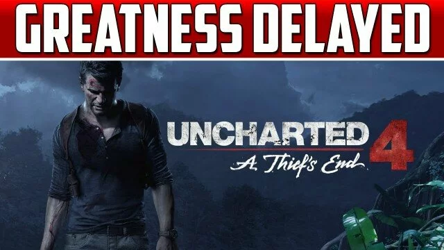 Uncharted 4 Delayed till 2016 ▶ PS4 Exclusive Problem