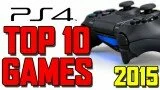 Top 10 PS4 Games